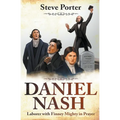 Daniel Nash: Laborer with Finney. Mighty in Prayer - Paperback