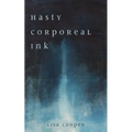 Hasty Corporeal Ink - Paperback