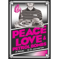 Peace, Love & Petrol Bombs - Paperback