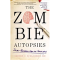 The Zombie Autopsies - Paperback