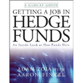 Getting a Job in Hedge Funds: An Inside Look at How Funds Hire - Paperback