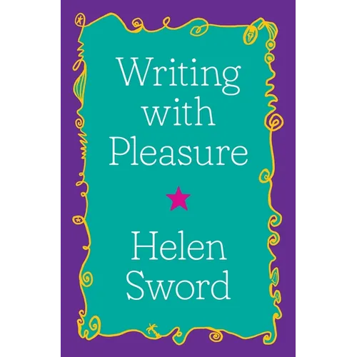 Writing with Pleasure - Hardcover