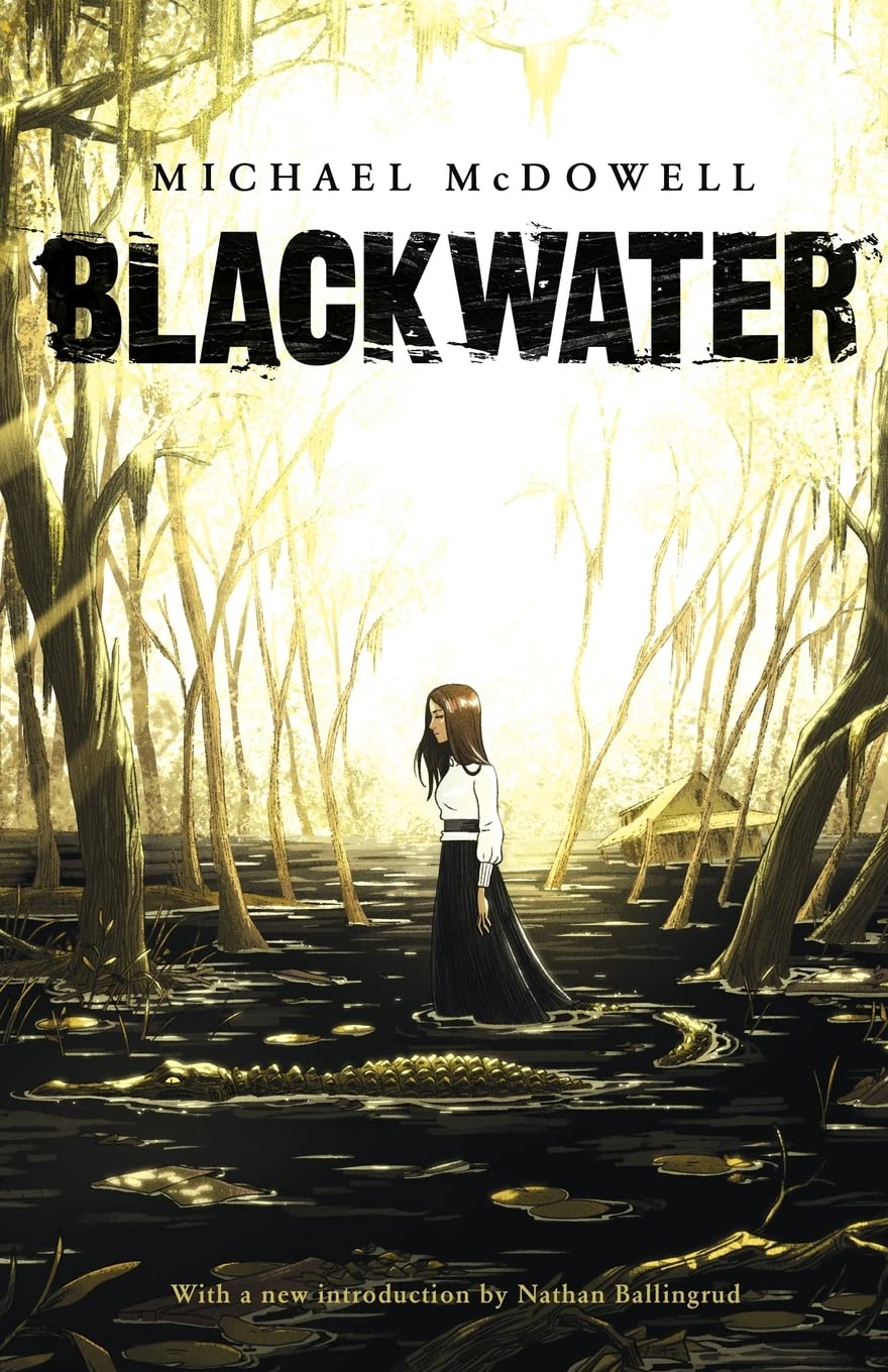 Blackwater: The Complete Saga by Michael McDowell