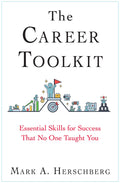 The Career Toolkit by Herschberg, Mark A