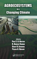 Agroecosystems in a Changing Climate (Advances in Agroecology)
