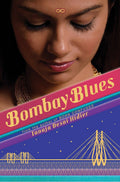 Bombay Blues by Desai Hidier, Tanuja