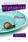 Eleven by Patricia Highsmith (Paperback)