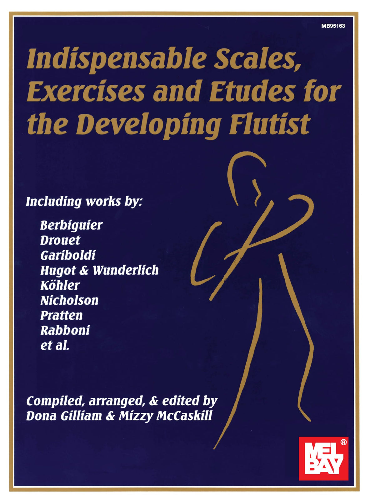 Mel Bay Indispensable Scales, Exercises, and Etudes for the Developing Flutist