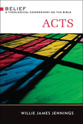Acts: A Theological Commentary on the Bible – Belief Series