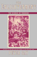The Enlightenment: The Science of Freedom (Enlightenment an