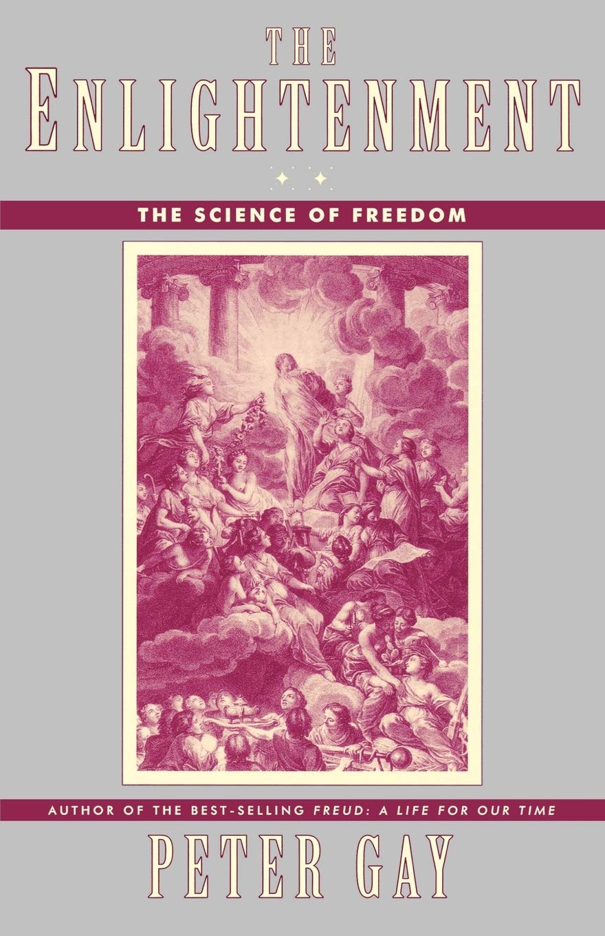 The Enlightenment: The Science of Freedom (Enlightenment an