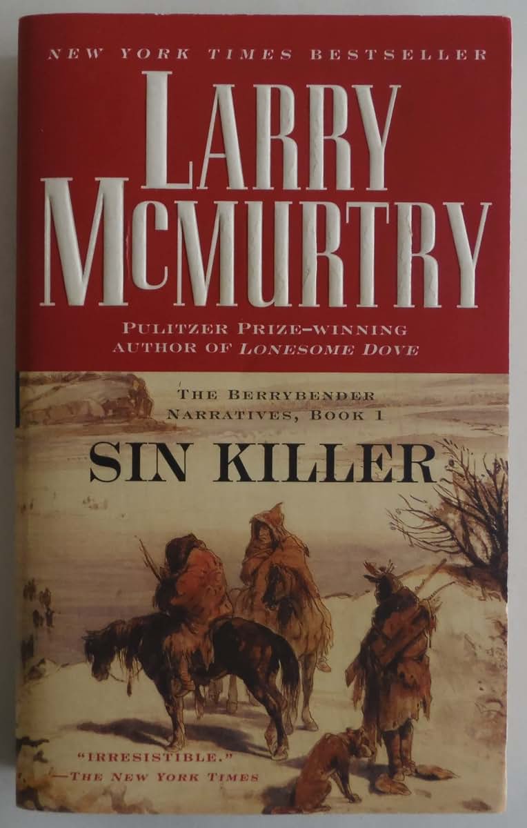Sin Killer: The Berrybender Narrative, Book 1 (The Berrybend