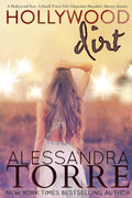 Hollywood Dirt by Alessandra Torre