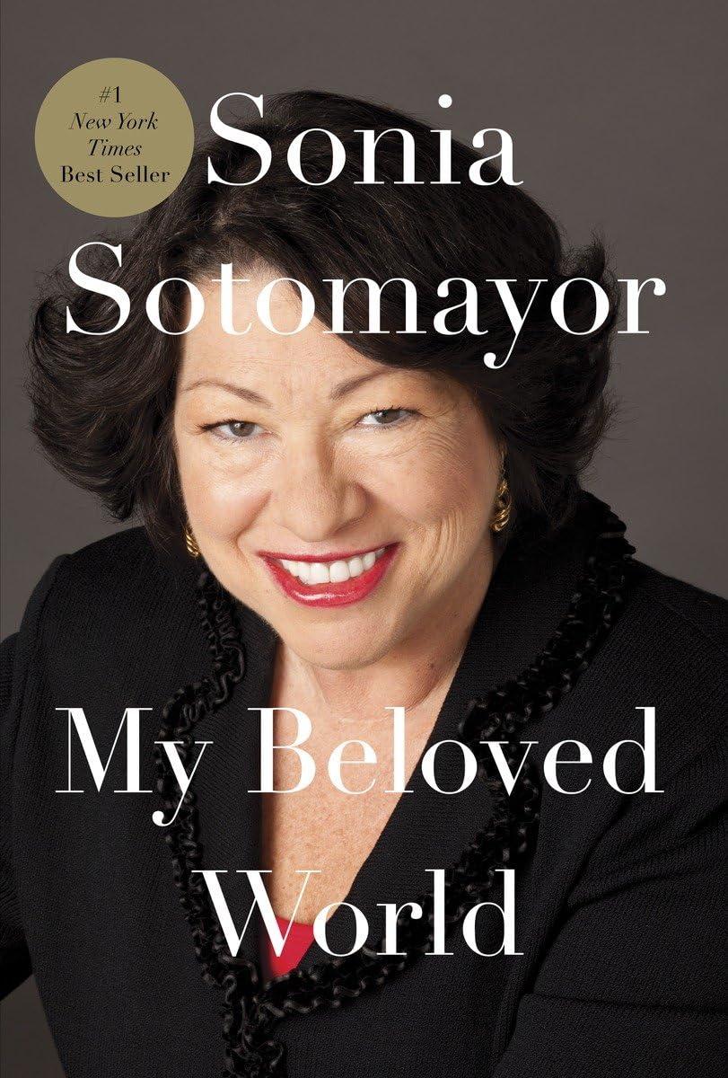 My Beloved World by Sotomayor, Sonia