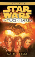 The Truce at Bakura (Star Wars) - Kathy Tyers