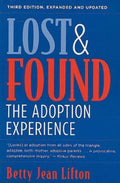 Lost and Found: The Adoption Experience by Lifton PhD, Betty