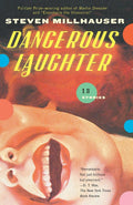 Dangerous Laughter: Thirteen Stories (Vintage Contemporaries