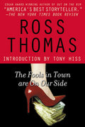 The Fools in Town Are on Our Side by Thomas, Ross