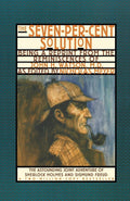 The Seven-Per-Cent Solution: Being a Reprint from the Remini