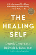 The Healing Self: A Revolutionary New Plan to Supercharge Yo