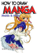 How To Draw Manga: Maids & Miko