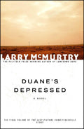 Duane's Depressed: A Novel (Last Picture Show Trilogy, 3) by
