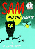 Sam and the Firefly by Eastman, P.D.