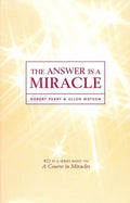 The Answer Is a Miracle