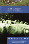 Far Afield by Susanna Kaysen