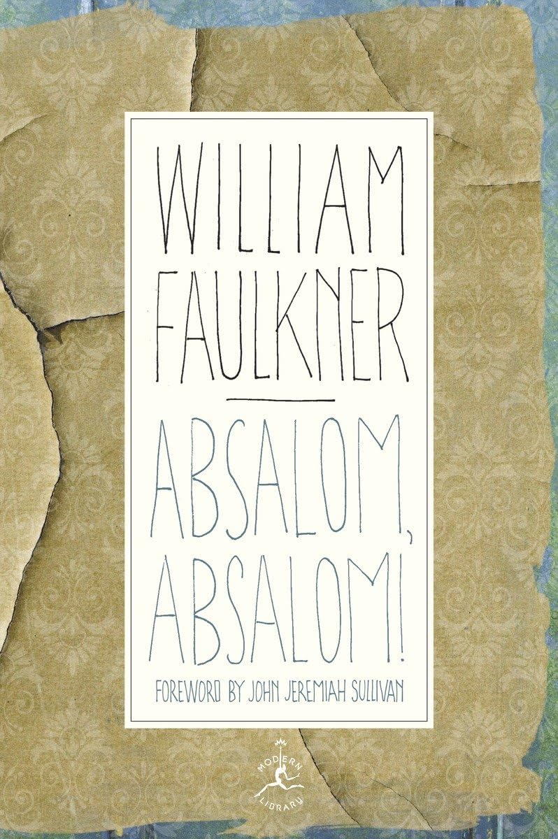 Absalom, Absalom! (Modern Library) by Faulkner, William