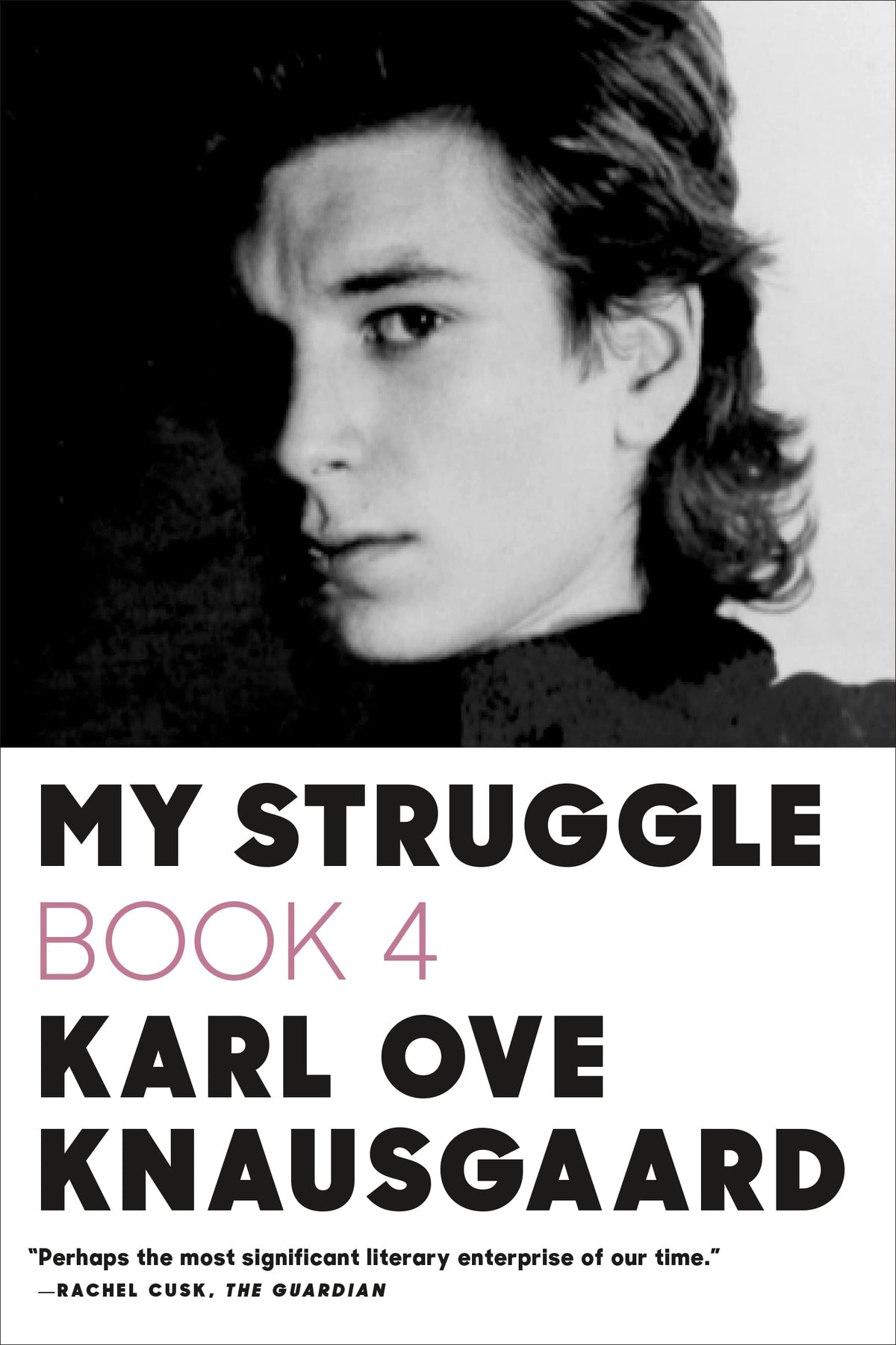 My Struggle: Book 4 (My Struggle, 4) by Knausgaard, Karl Ove