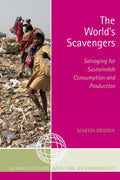 The World's Scavengers: Salvaging for Sustainable Consumptio