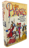 The Pyrates by Fraser, George MacDonald