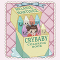 Cry Baby Coloring Book by Melanie Martinez