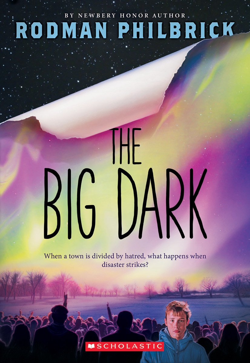The Big Dark by Philbrick, Rodman