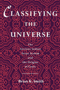 Classifying the Universe: The Ancient Indian Varna System an