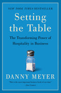Setting the Table: Transforming Power of Hospitality in Business