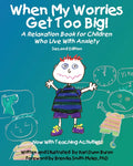 When My Worries Get Too Big!: A Relaxation Book for Children