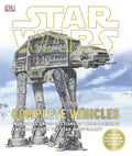 Star Wars: Complete Vehicles: Incredible Cross-Sections