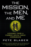 The Mission, the Men, and Me: Lessons from a Former Delta