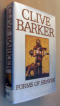 Forms of Heaven: Three Plays by Barker, Clive