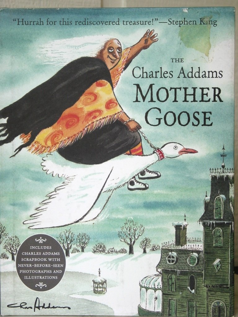 The Charles Addams Mother Goose by Addams, Charles