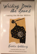 Writing Down the Bones: Freeing the Writer Within, 2nd Edition
