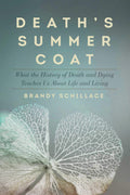 Death's Summer Coat by Schillace, Brandy