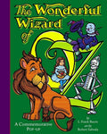 The Wonderful Wizard of Oz: A Commemorative Pop-up by Baum,