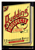 Budding Prospects by T. C. Boyle