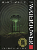 The Watertower by Gary Crew
