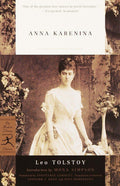 Anna Karenina (Modern Library Classics) by Leo Tolstoy