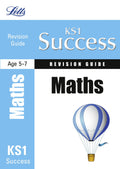 Letts KS1 Success Revision Guide: Maths SATs
