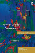 Women's Faith Development (Explorations in Practical, Pastor